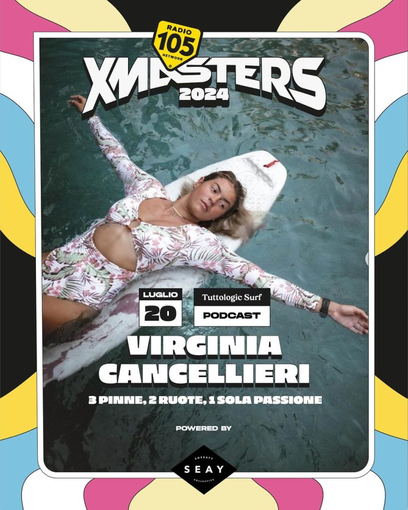 x masters 2024 podcast tuttologic surf virginia cancellieri